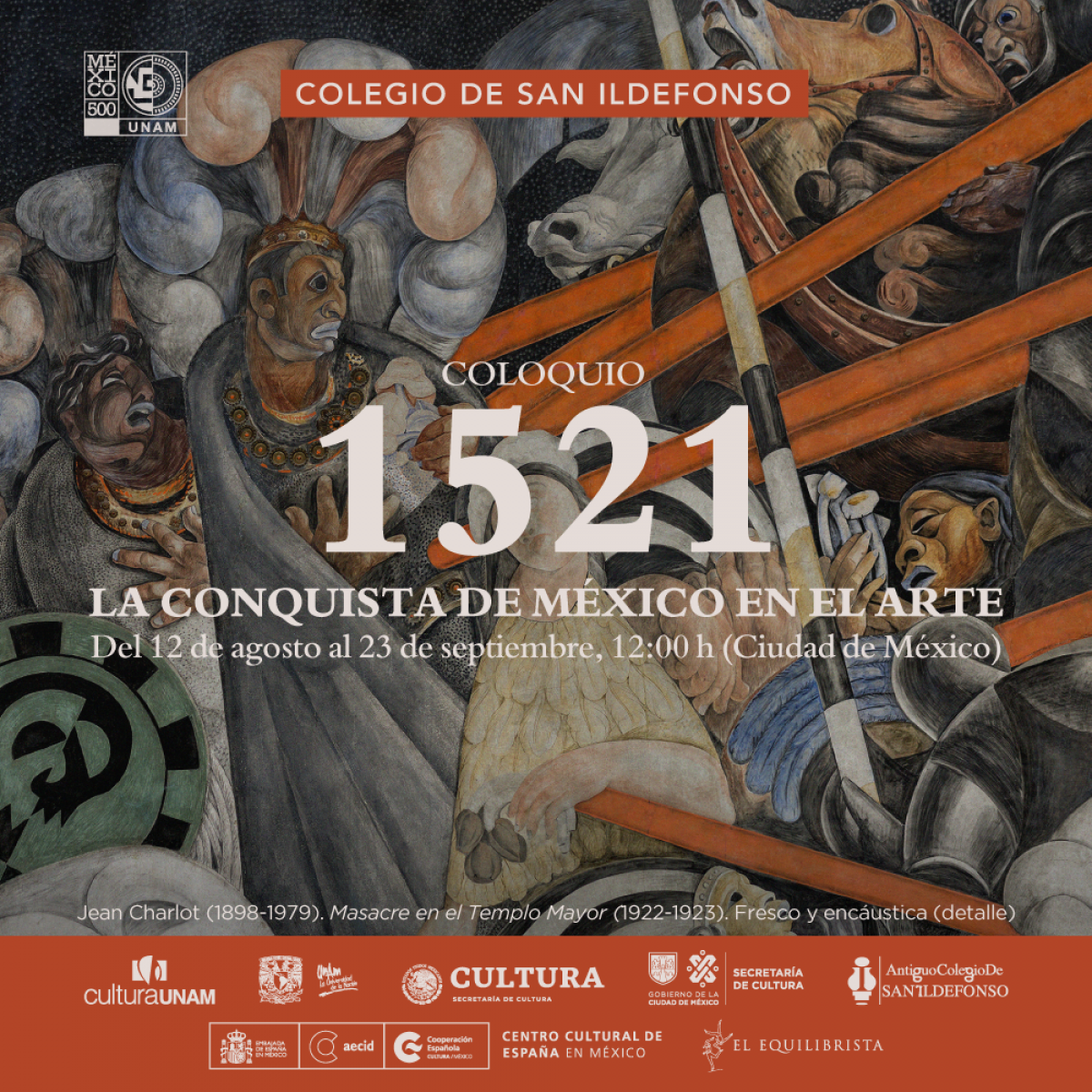 Coloquio. 1521 La conquista de México en el Arte